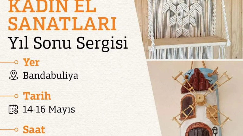  Kadın El Sanatları Yıl Sonu Sergisi, 14 Mayıs'da Mağusa Bandabuliya'da açılıyor..